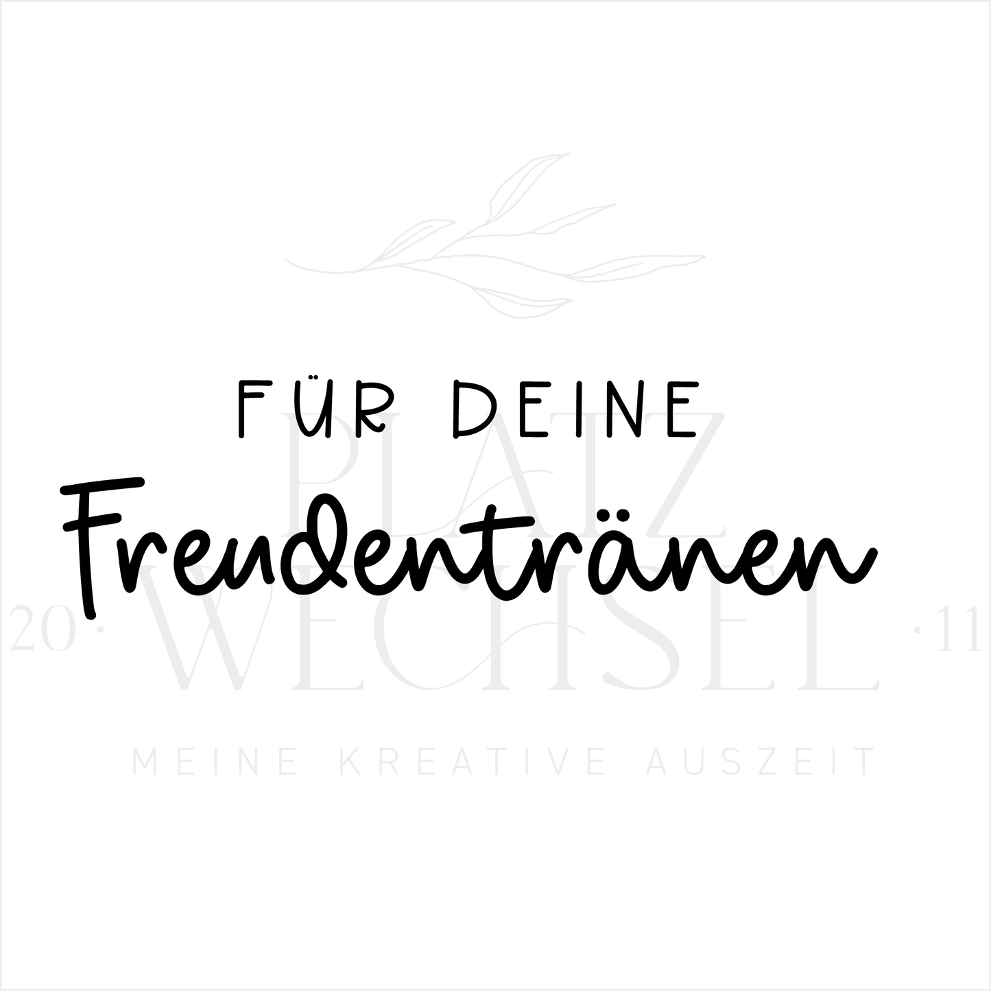 Holzstempel | Für deine Freudentränen | 3 x 6 cm