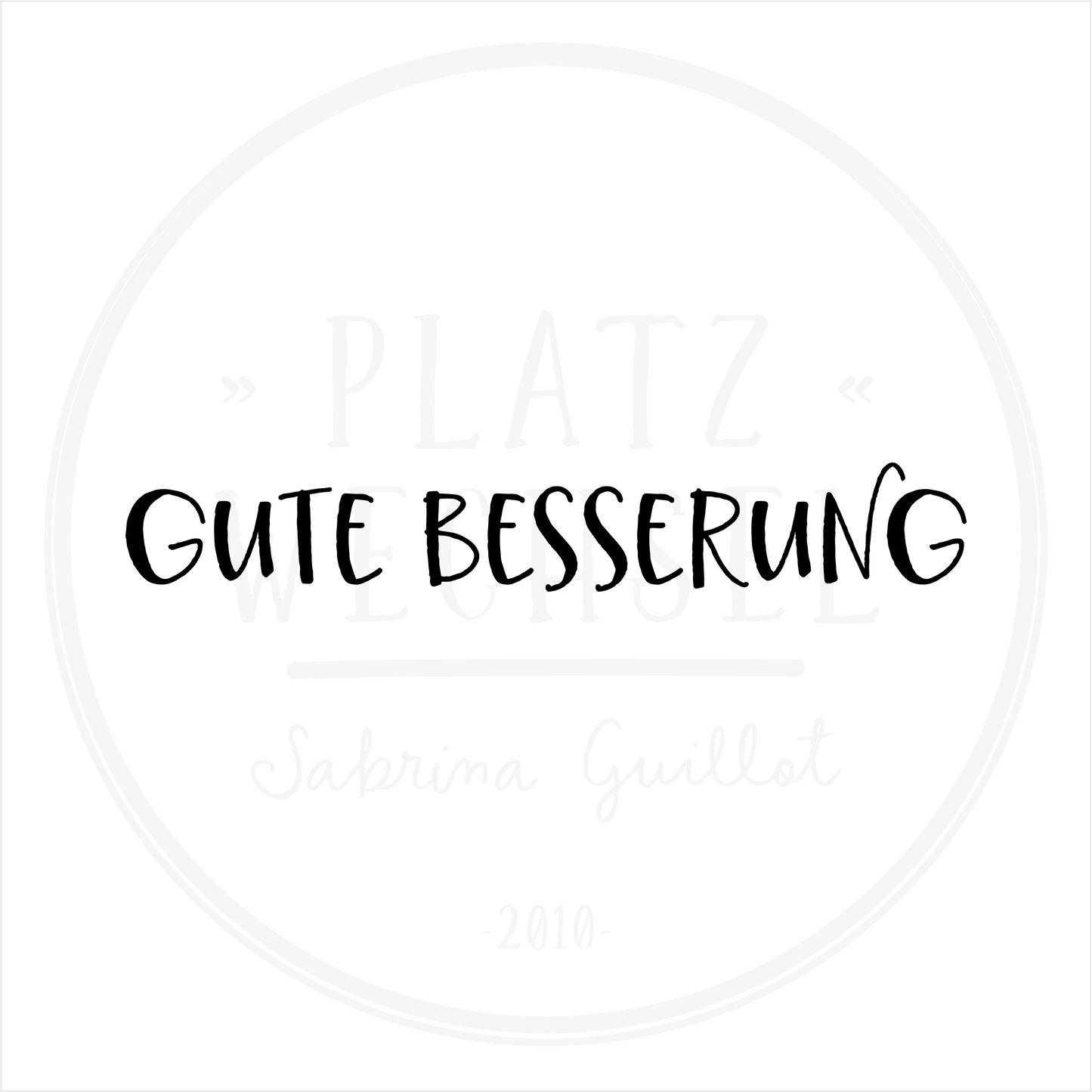 Piktogramm mit Wasserzeichen "Gute Besserung"