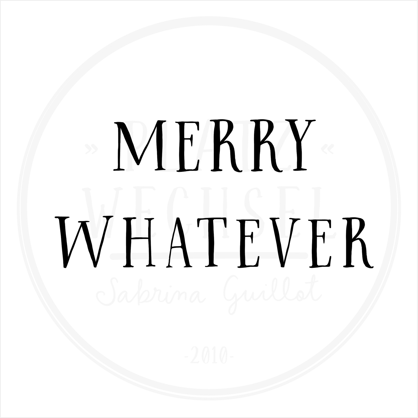 Holzstempel | Merry Whatever | 3 x 6 cm