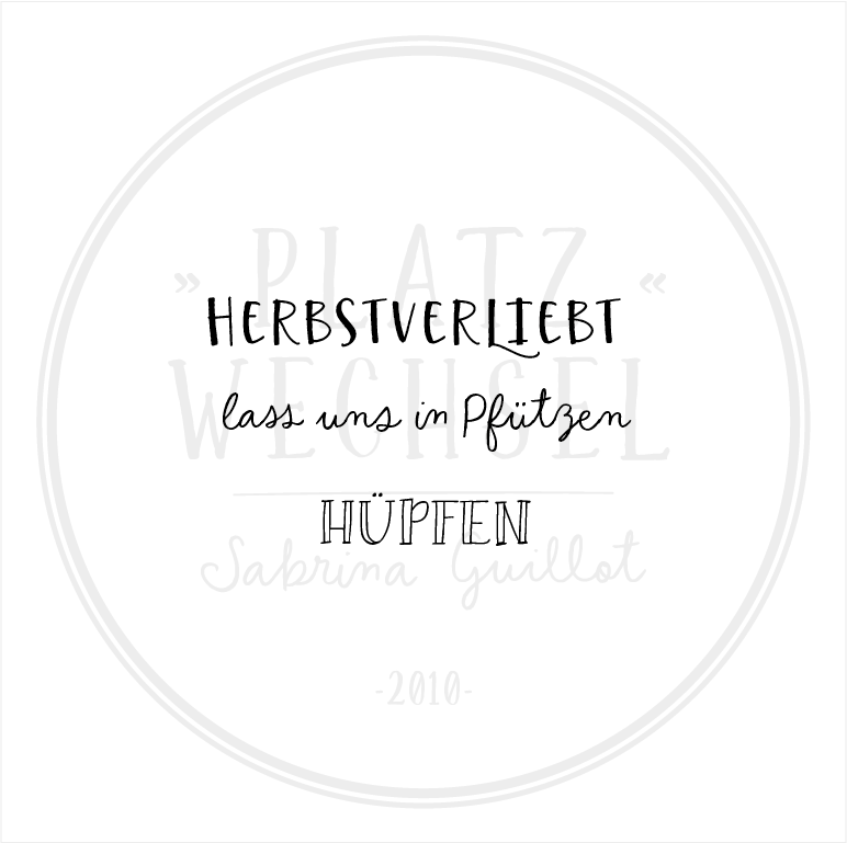 Holzstempel | Herbstverliebt - lass uns in Pfützen hüpfen | 5 x 5 cm