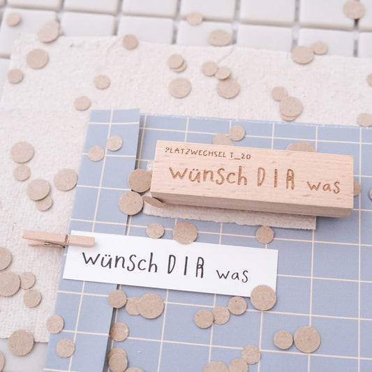 Textstempel "wünsch dir was"