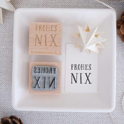 Holzstempel |  Frohes Nix | 3 x 3 cm