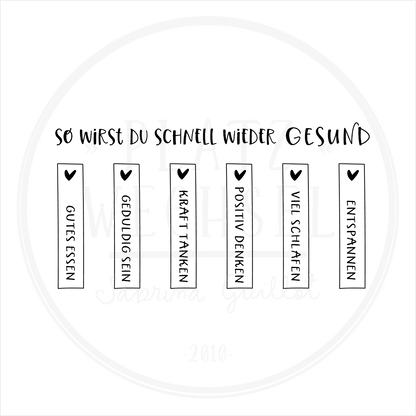 VORVERKAUF | Holzstempel | so wirst du schnell wieder gesund | 5 x 10 cm