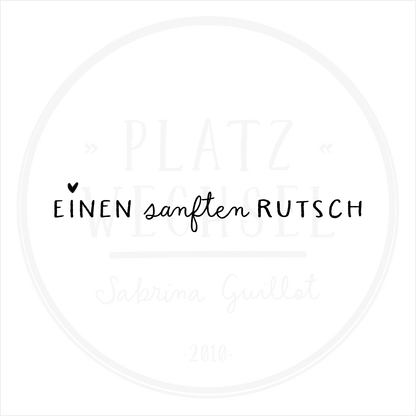 Textstempel | einen sanften Rutsch  | 10cm