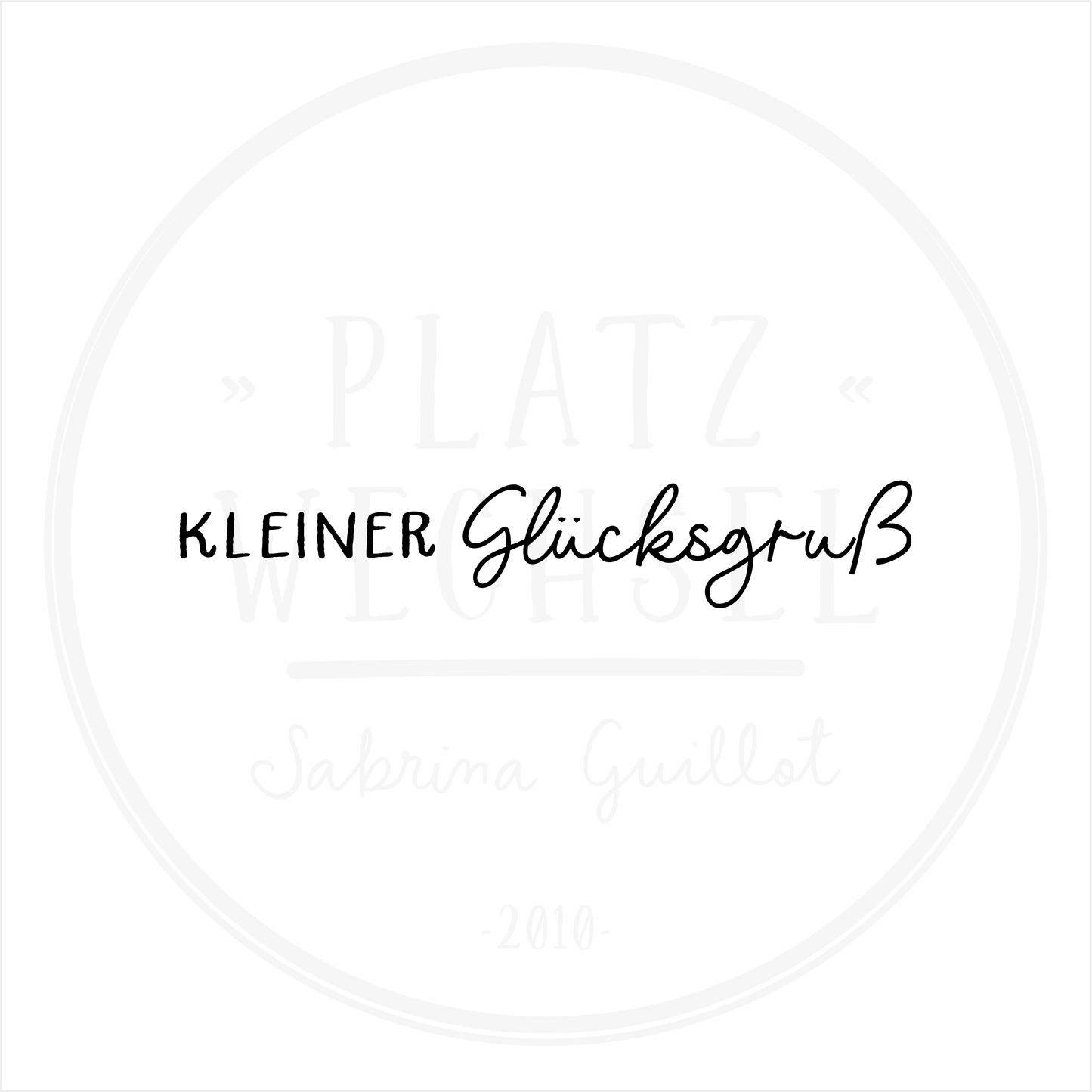 Textstempel | kleiner Glücksgruß  | 10cm