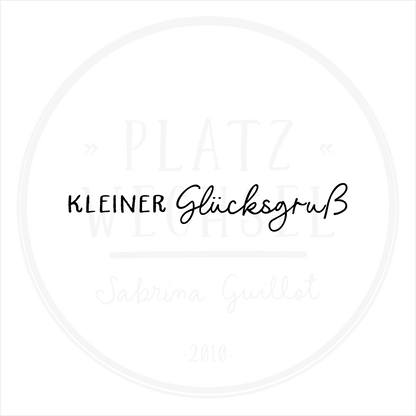 Textstempel | kleiner Glücksgruß  | 10cm
