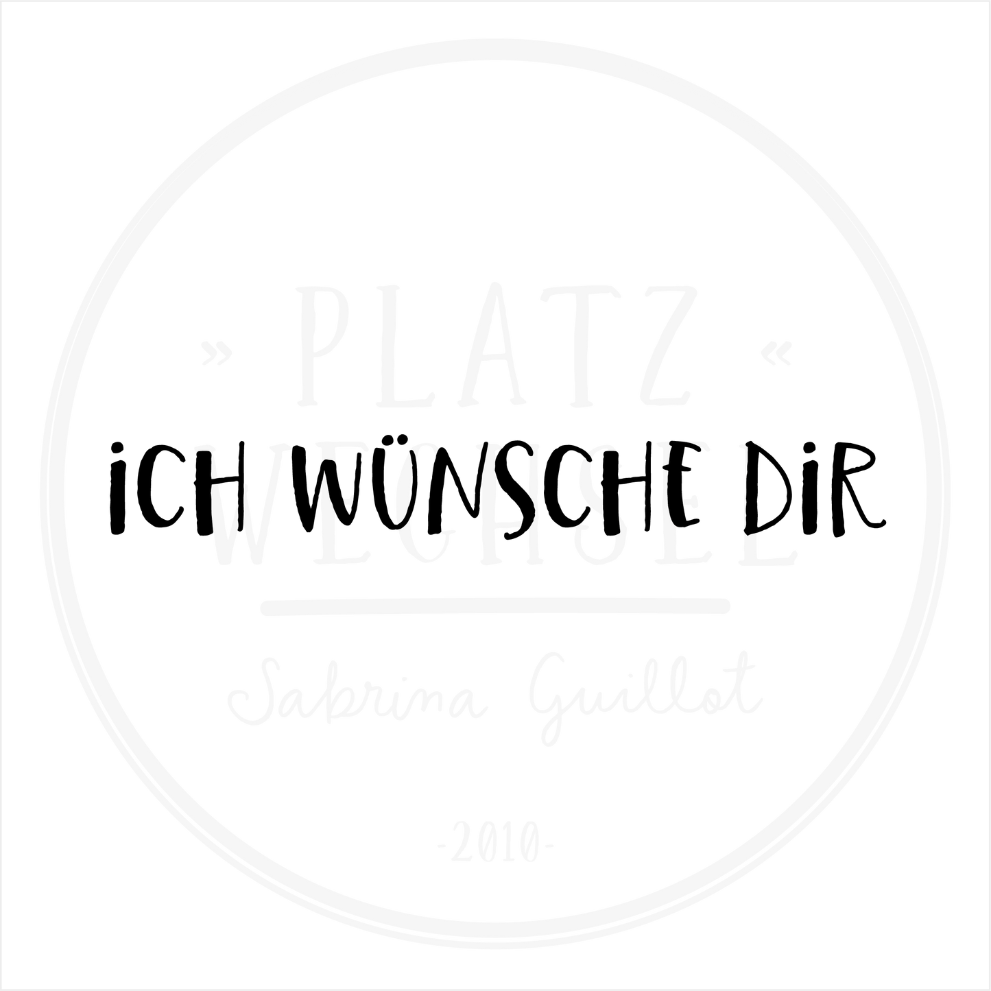VORVERKAUF |Textstempel | Ich wünsche dir | 6 cm