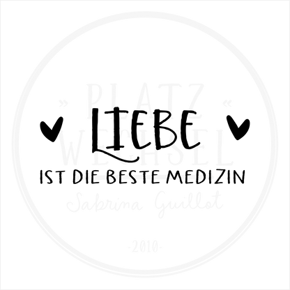 VORVERKAUF | Holzstempel | Liebe ist die beste Medizin | 3 x 6 cm