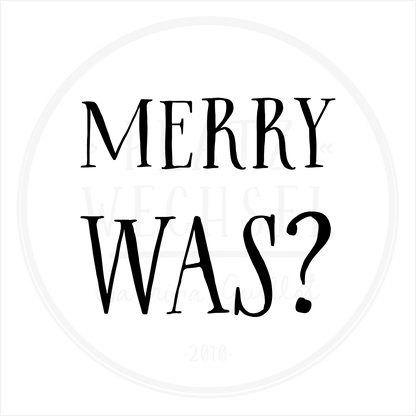 Holzstempel |  Merry Was? | 3 x 3 cm
