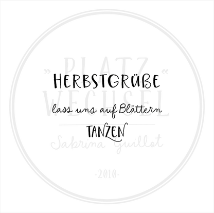 Holzstempel | Herbstgrüße - lass uns auf Blättern tanzen | 5 x 5 cm