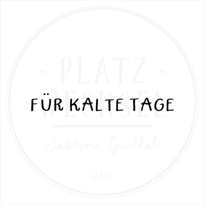 Textstempel | für kalte Tage | 4,5 cm