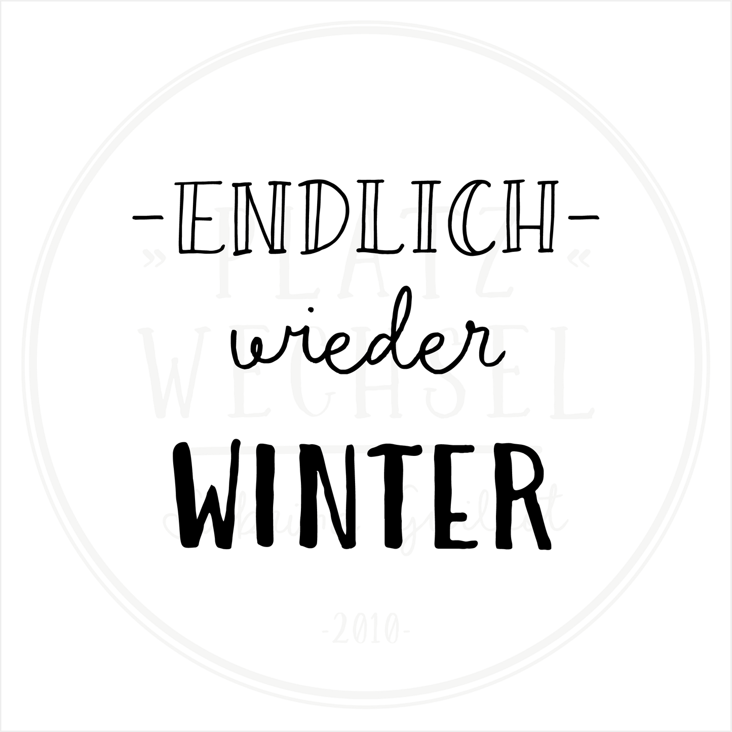 Holzstempel | Endlich wieder Winter | 5 x 5 cm