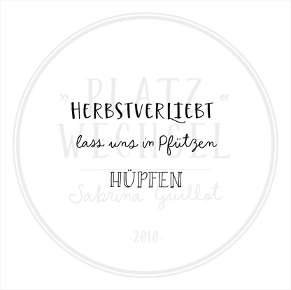 Holzstempel |  Herbstverliebt - lass uns in Pfützen hüpfen | 5 x 5 cm